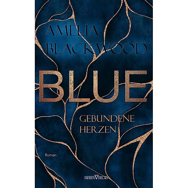 Blue / Gebundene Herzen Bd.1, Amelia Blackwood