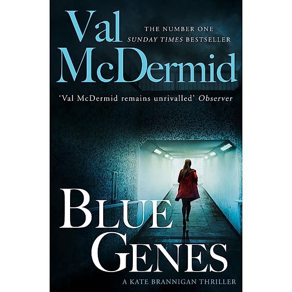 Blue Genes / PI Kate Brannigan Bd.5, Val McDermid
