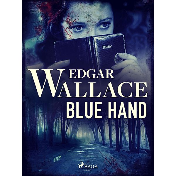 Blue Hand, Edgar Wallace