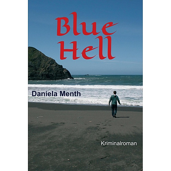 Blue Hell, Daniela Menth