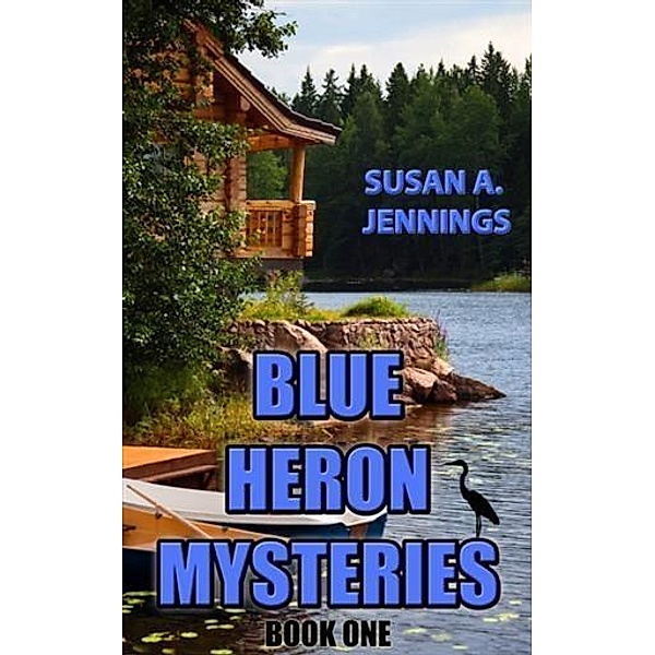 Blue Heron Mysteries, Susan A Jennings
