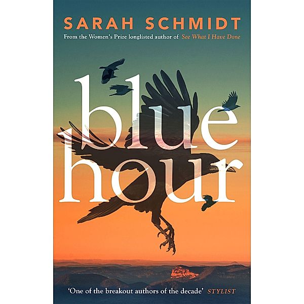 Blue Hour, Sarah Schmidt