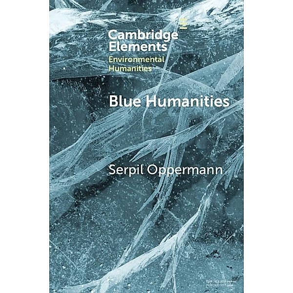 Blue Humanities, Serpil Oppermann