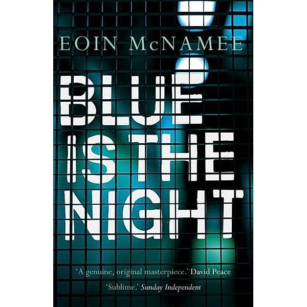 Blue is the Night, Eoin McNamee