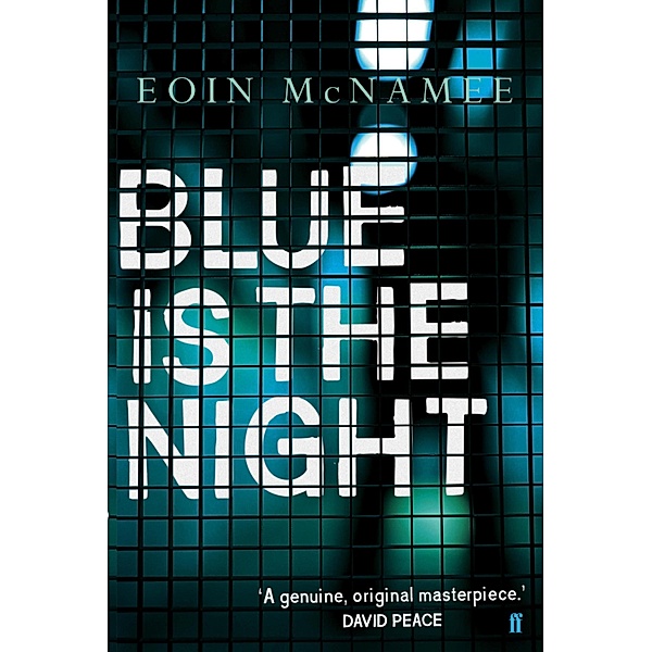 Blue is the Night / The Blue Trilogy Bd.3, Eoin McNamee