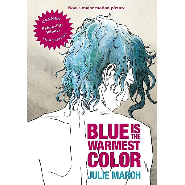 Blue Is the Warmest Color, Julie Maroh