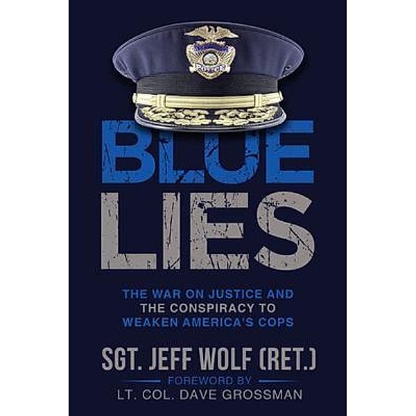 Blue Lies, Jeff Wolf