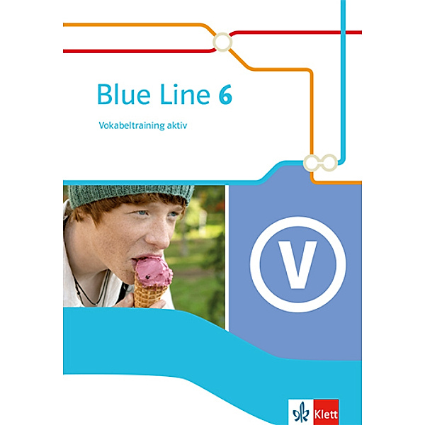 Blue Line. Ausgabe ab 2014 / Blue Line 6 - 10. Schuljahr, Vokabeltraining aktiv