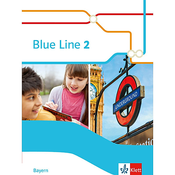 Blue Line. Ausgabe für Bayern ab 2017 / Blue Line 2. Ausgabe Bayern