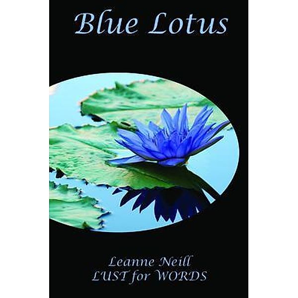 Blue Lotus / PERSONAL, Leanne Neill