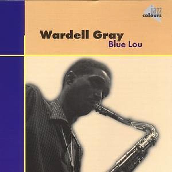 Blue Lou, Wardell Gray