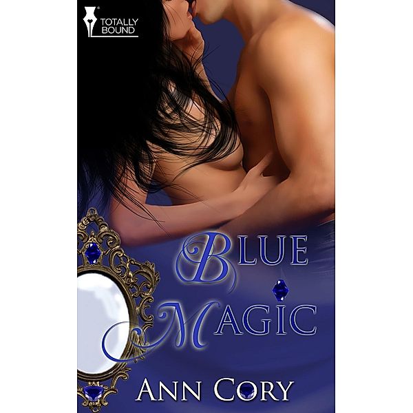 Blue Magic / Totally Bound Publishing, Ann Cory