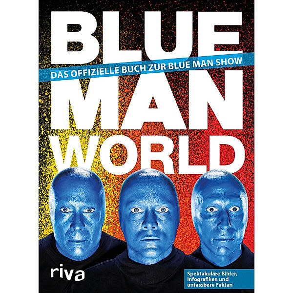 Blue Man World, Blue Man Group