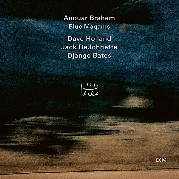 Blue Maqams, Anouar Brahem