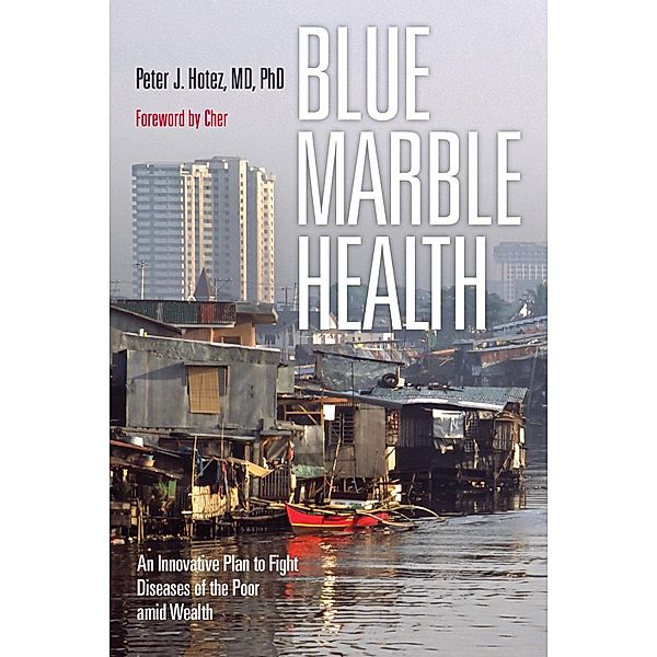 Blue Marble Health, Peter J. Hotez