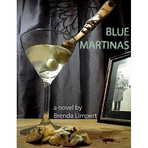 Blue Martinas, Brenda Limpert