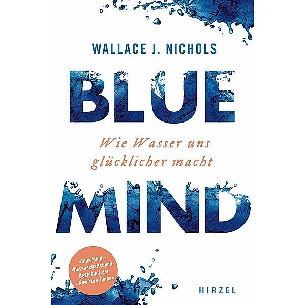BLUE MIND, Wallace J. Nichols