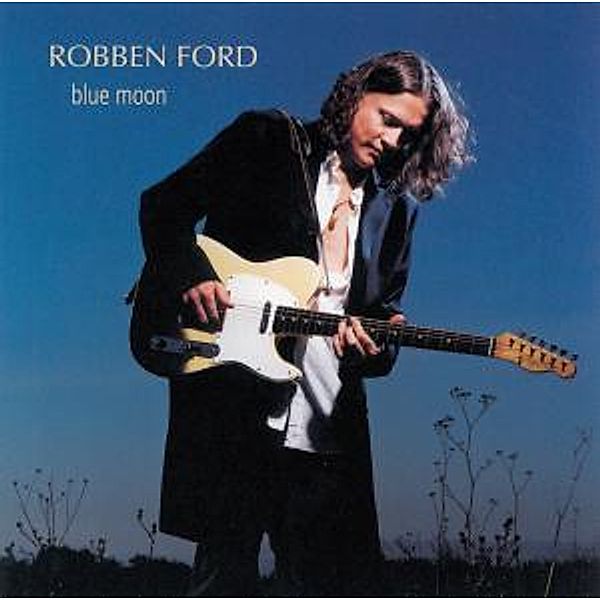 Blue Moon, Robben Ford