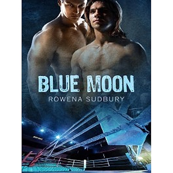 Blue Moon, Rowena Sudbury