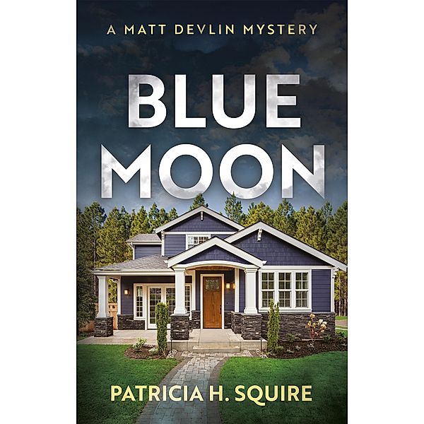 Blue Moon, Patricia H. Squire
