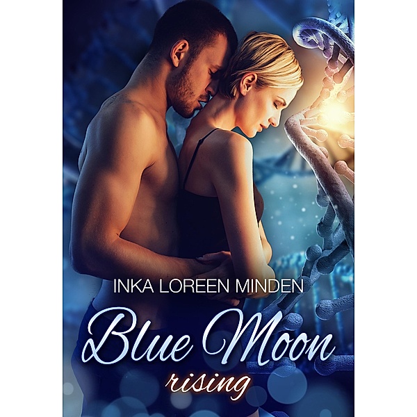 Blue Moon Rising, Inka Loreen Minden