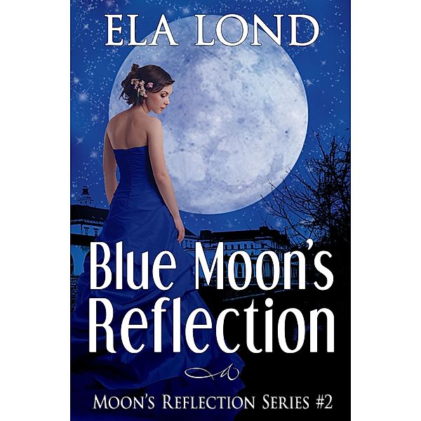 Blue Moon's Reflection, Ela Lond