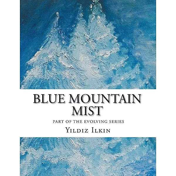 Blue Mountain Mist, Yildiz Ilkin