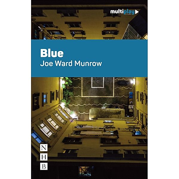 Blue (Multiplay Drama), Joe Ward Munrow