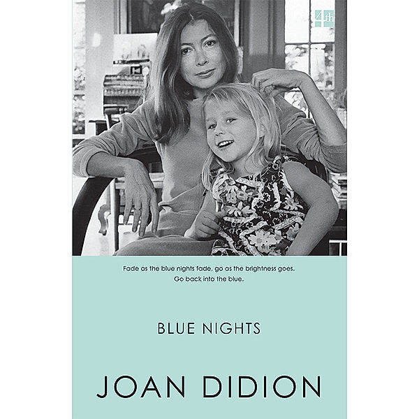 Blue Nights, Joan Didion