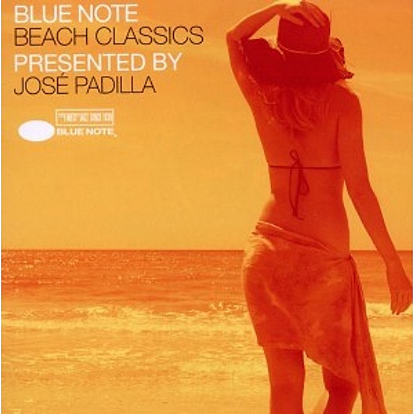 Blue Note Beach Classics, Various, José (presented By) Padilla
