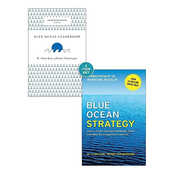 Blue Ocean Strategy with Harvard Business Review Classic Article Blue Ocean Leadership (2 Books), W. Chan Kim, Renée A. Mauborgne