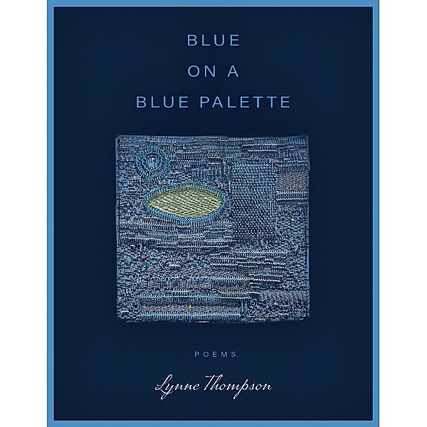 Blue on a Blue Palette, Lynne Thompson