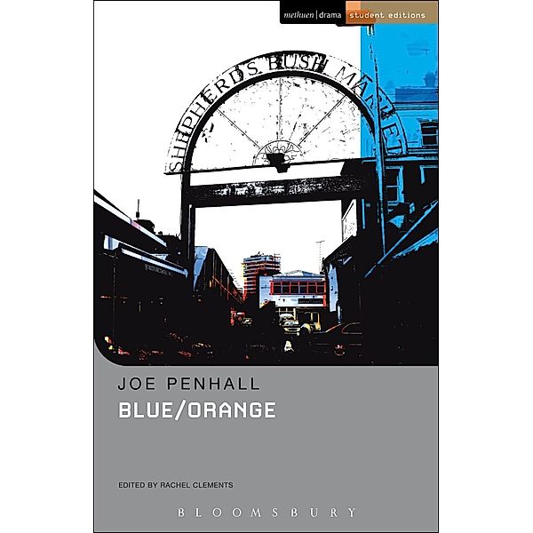 Blue/Orange / Methuen Student Editions, Joe Penhall