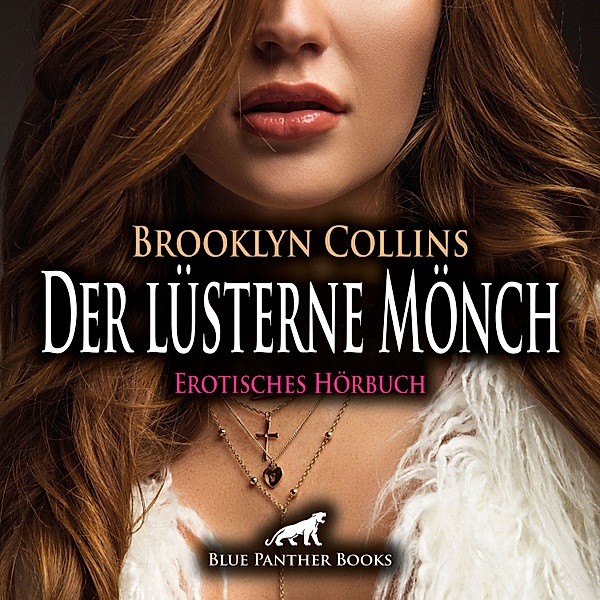 blue panther books Erotische Hörbücher Erotik Sex Hörbuch - Der lüsterne Mönch / Erotik Audio Story / Erotisches Hörbuch, Brooklyn Collins