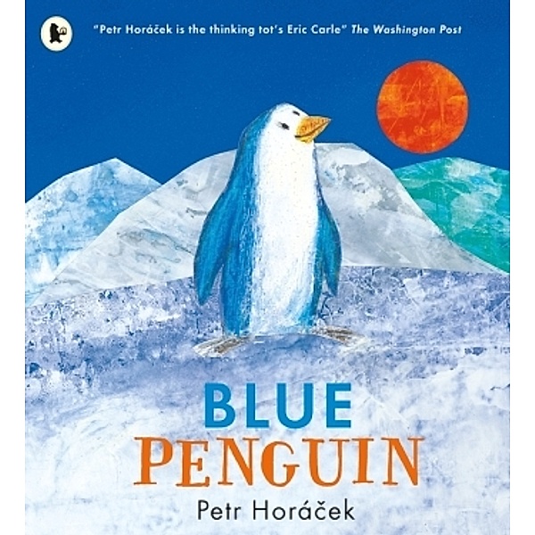 Blue Penguin, Petr Horacek, Petr Horácek