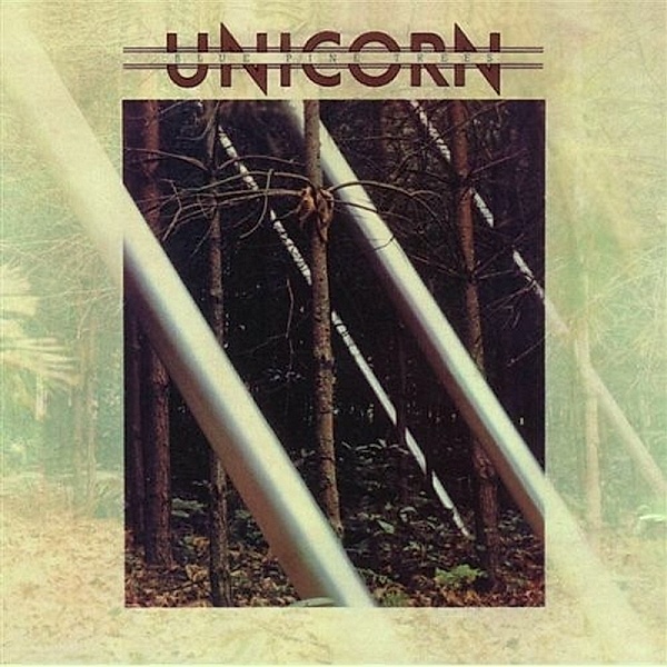 Blue Pine Trees: Remastered And Expanded Edition, Unicorn