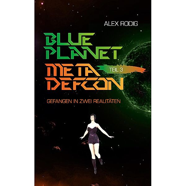 Blue Planet Meta Defcon - Teil 3, Alex Rodig