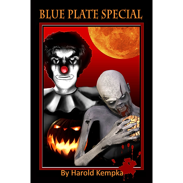 Blue Plate Special, Harold Kempka