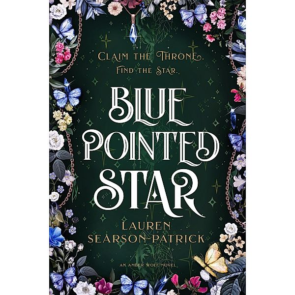 Blue Pointed Star (Amber Wolf duology, #2) / Amber Wolf duology, Lauren Searson-Patrick