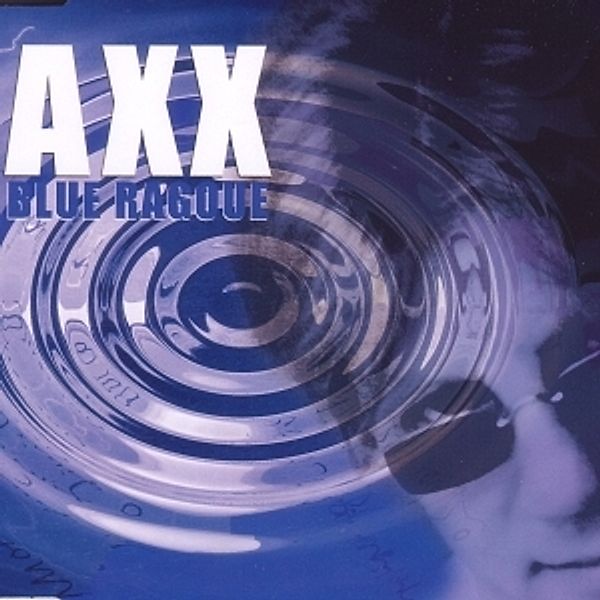 Blue Ragoue, Axx