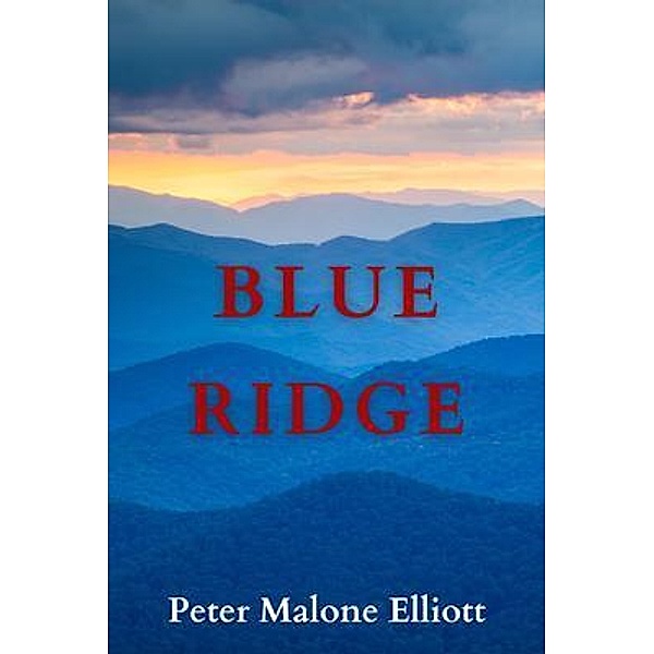Blue Ridge, Peter Malone Elliott