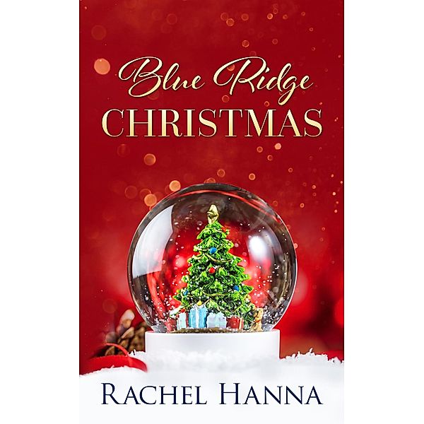 Blue Ridge Christmas, Rachel Hanna