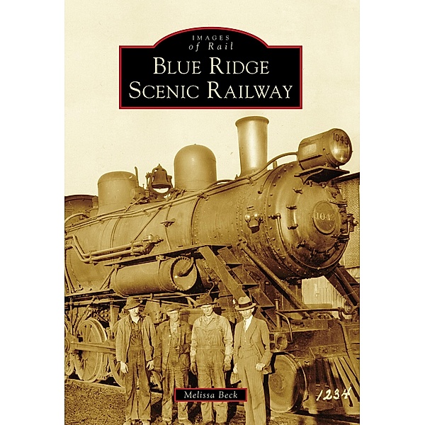 Blue Ridge Scenic Railway, Melissa Beck