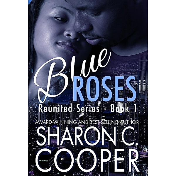 Blue Roses / Amaris Publishing LLC, Sharon C. Cooper