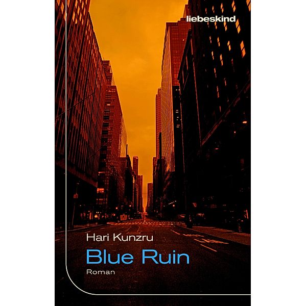 Blue Ruin, Hari Kunzru