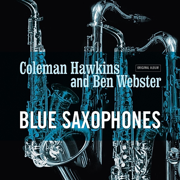 Blue Saxophones (Vinyl), Ben Webster Coleman Hawkins