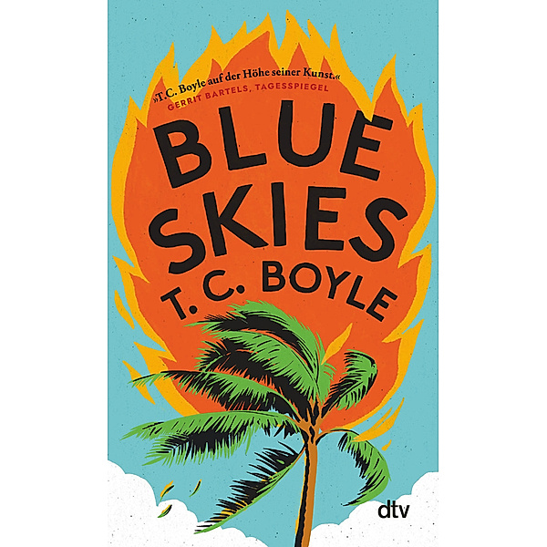 Blue Skies, T. C. Boyle