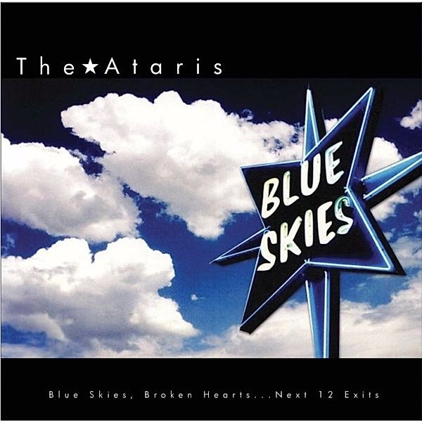 Blue Skies,Broken Hearts...Next 12 Exits (Blue/Wh, The Ataris