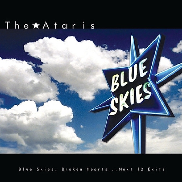 Blue Skies Broken Hearts Next 12 Exits (Vinyl), Ataris