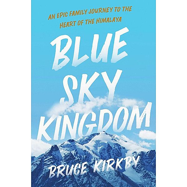 Blue Sky Kingdom, Bruce Kirkby